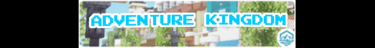 Adventure Kingdom Minecraft Server banner
