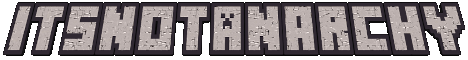 ItsNotAnarchy Minecraft Server banner
