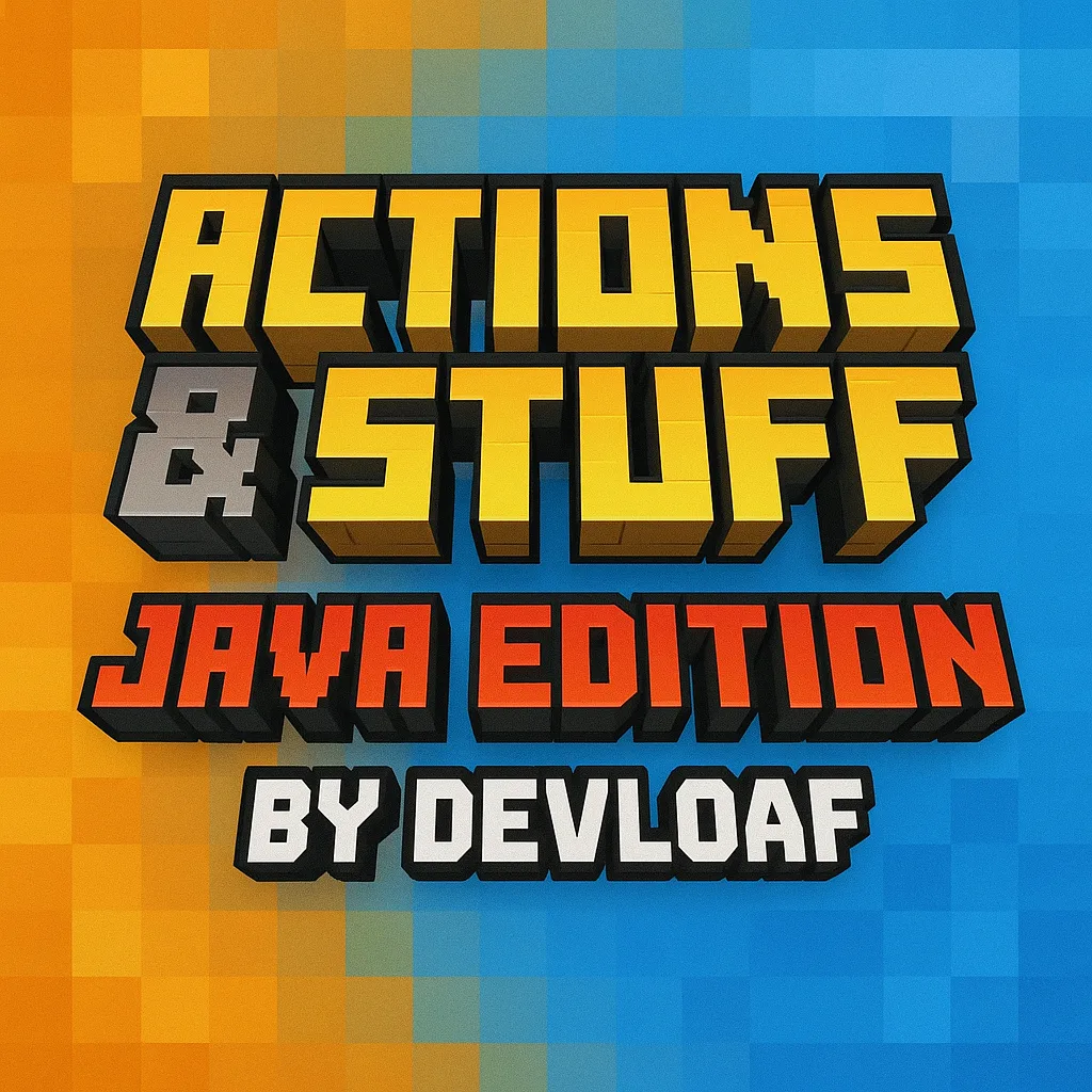 Actions and Stuff: Java Edition tag banner
