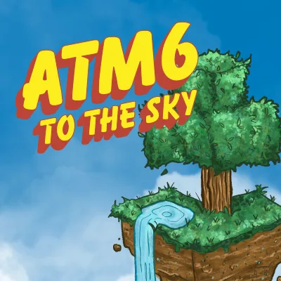 All the Mods 6 - To the Sky - ATM6sky - Skyblock tag banner