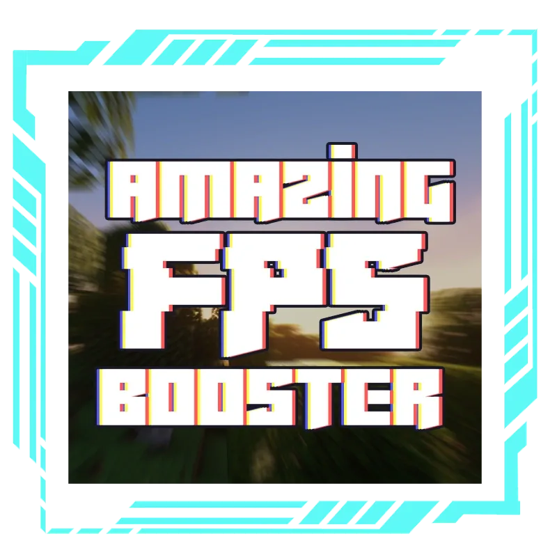 Amazing FPS Booster (FABRIC) (MORE POWERFUL THAN OPTIFINE) tag banner