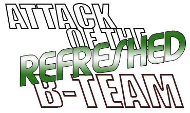 Attack of the refreshed B-Team tag banner