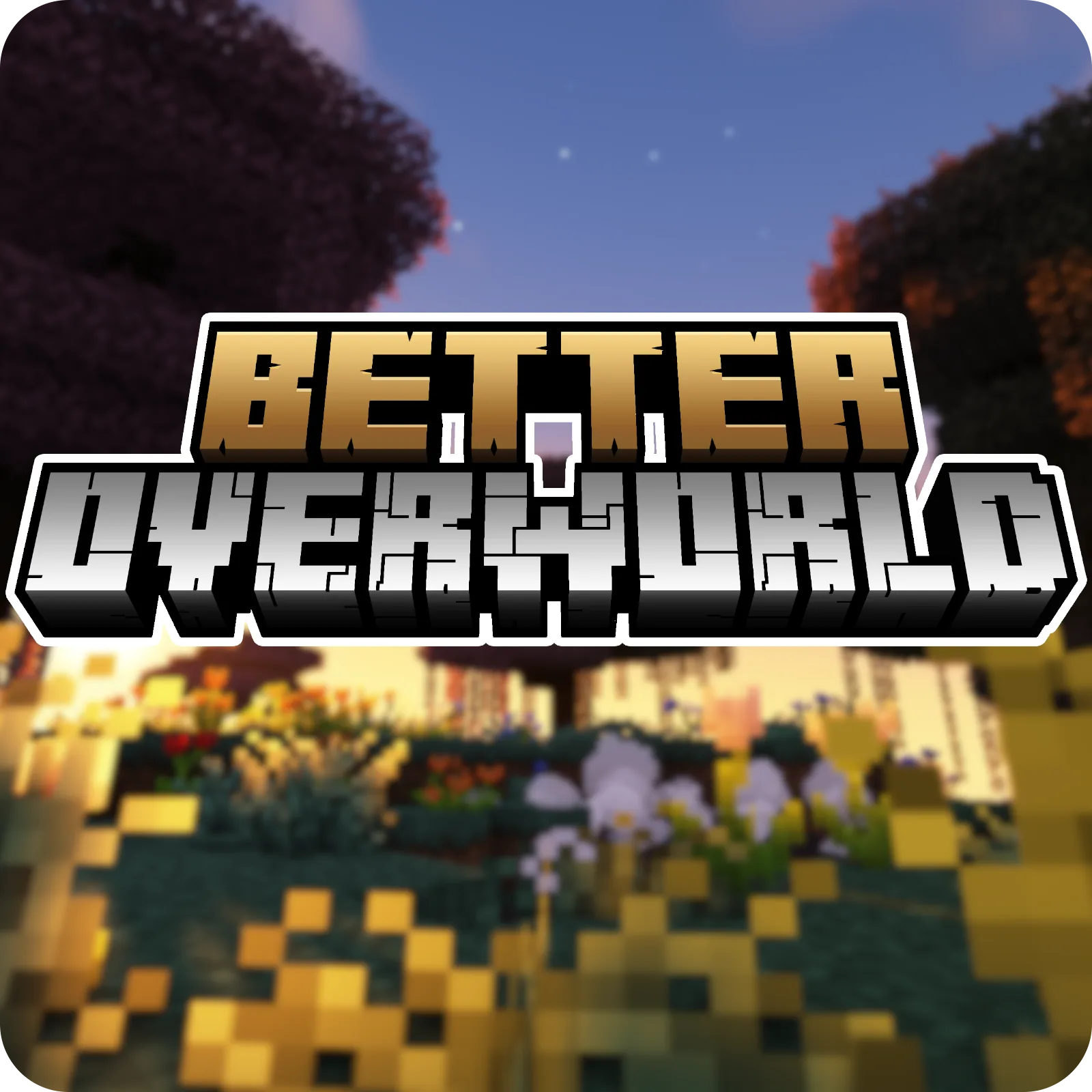 Better Overworld (BOW) tag banner