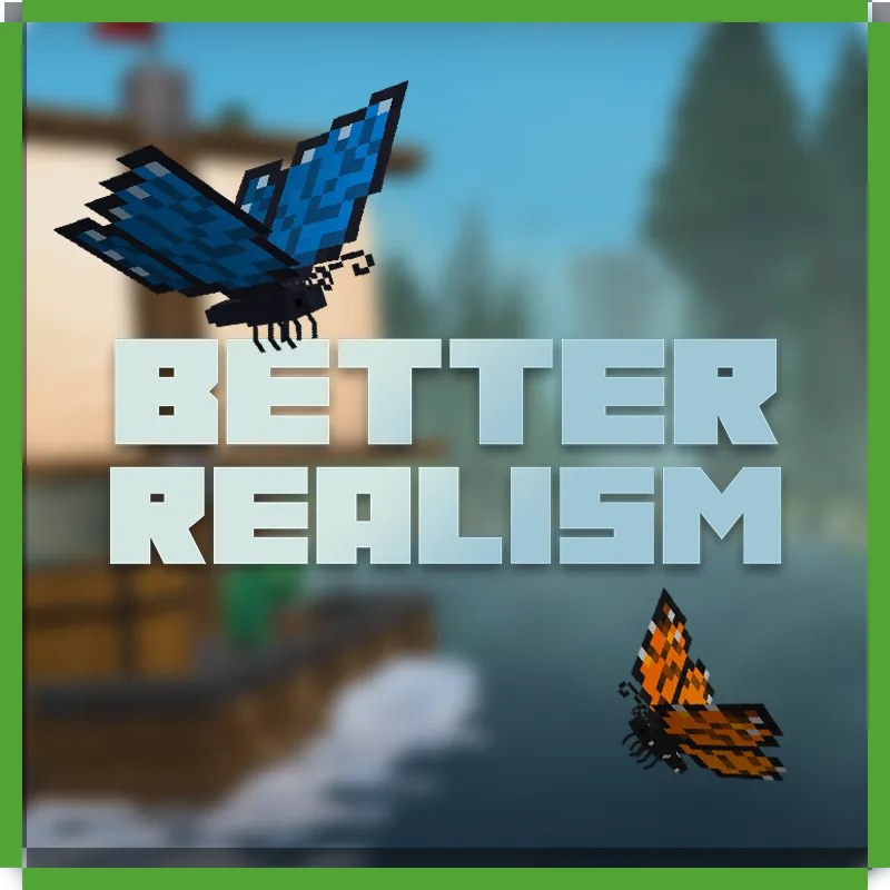 Better Realism MC | Vanilla+ & Realism (Based on RealismCraft) tag banner
