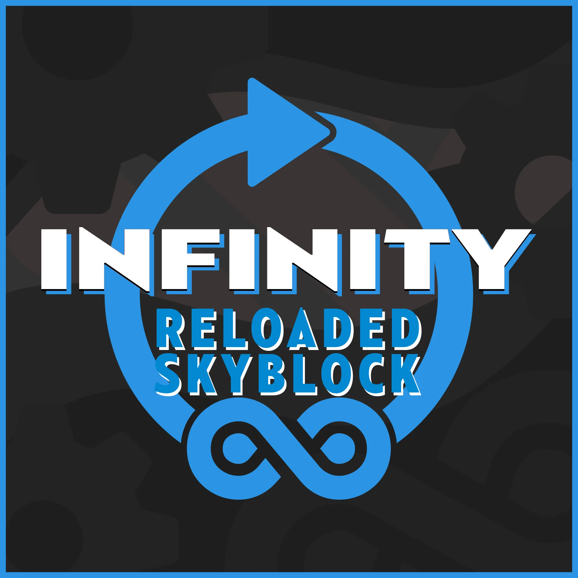 Infinity Reloaded: Skyblock tag banner